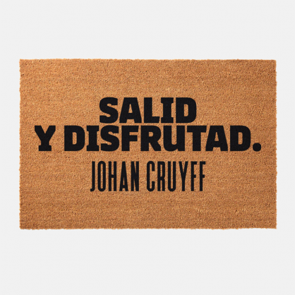 Felpudo 'Salid y disfrutad' de la Coleccin Johan Cruyff